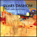 James Dashow – Selected Works